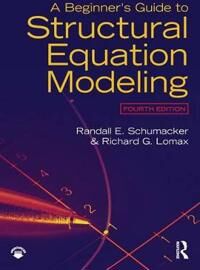 Schumacker, Randall E. A Beginner's Guide to Structural Equation Modeling (1138811939)