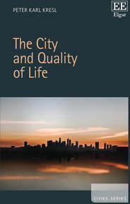 Kresl, Peter K. The City and Quality of Life (1800880103)