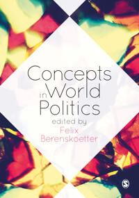 Berenskoetter, Felix Concepts in World Politics (1446294285)