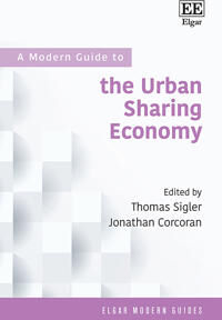 Sigler, Thomas A Modern Guide to the Urban Sharing Economy (1789909554)