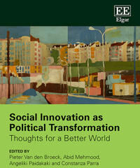 Van Den Broeck, Pieter Social Innovation as Political Transformation – Thoughts for a Better World (1788975189)