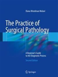 Molavi, Diana Weedman The Practice of Surgical Pathology (3319592106)