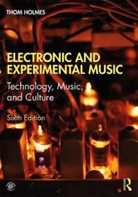 Holmes, Thom Electronic and Experimental Music (1138365467)