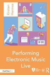 Hermes, Kirsten Performing Electronic Music Live (0367340739)