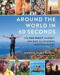 Yassin, Nuseir Around the World in 60 Seconds (0062932675)