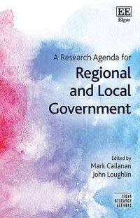 Callanan, Mark A Research Agenda for Regional and Local Government (1839106638)