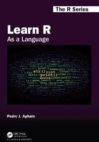 Aphalo, Pedro J. Learn R (036718253X)