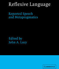 Lucy, John A. Reflexive Language (0521351642)