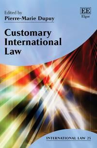 Dupuy, Pierre–marie Customary International Law (1788118901)