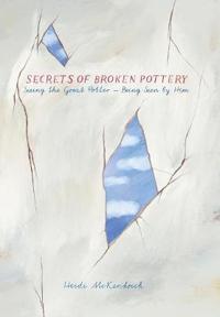 McKendrick, Heidi Secrets of Broken Pottery (1777636604)