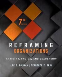 Bolman, Lee G. Reframing Organizations (1119756839)