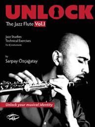 Ozcagatay, Sarpay Unlock: The Jazz Flute (0692794638)