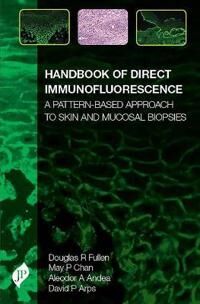 Fullen, Douglas Handbook of Direct Immunofluorescence (1907816909)
