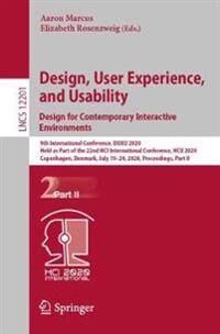 Marcus, Aaron Design, User Experience, and Usability. Design for Contemporary Interactive Environments (3030497593)