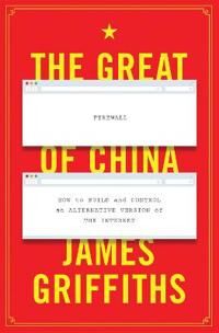 Griffiths, James The Great Firewall of China (1786995352)