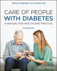 Dunning, Trisha Care of People with Diabetes (1119520851)