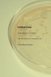 Squier Susan Merrill Liminal Lives (082233366X)