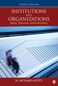 Scott W. Richard Institutions and Organizations (1452242224)