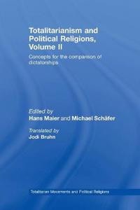 Maier, Hans Totalitarianism and Political Religions, Volume II (0415540763)