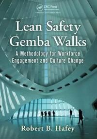 Hafey, Robert B. Lean Safety Gemba Walks (1482258986)