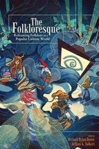 Foster, Michael Dylan The Folkloresque (1607324172)