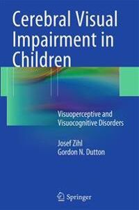 Zihl, Josef Cerebral Visual Impairment in Children (3709119243)