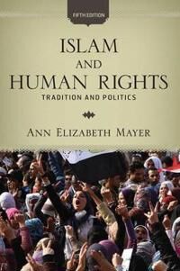 Mayer, Ann Elizabeth Islam and Human Rights (0813344670)