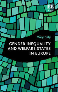 Daly, Mary Gender Inequality and Welfare States in Europe (180037383X)