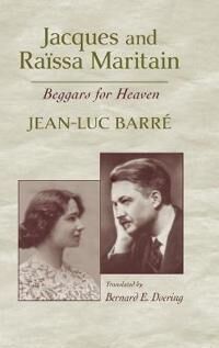 Barré, Jean-Luc Jacques And Raissa Maritain (026802183X)