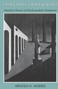 Modell, Arnold Other Times, Other Realities (0674644999)