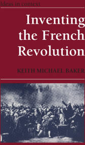 Baker Keith Michael Inventing the French Revolution ` (0521385784)