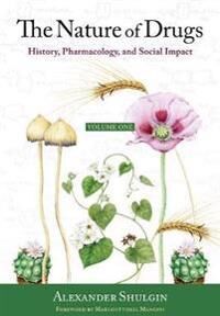 Shulgin, Alexander The Nature of Drugs (0999547216)