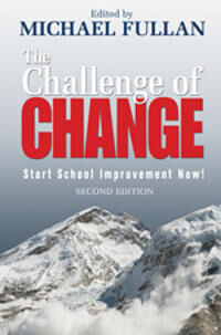 Fullan, Michael The Challenge of Change (1412953766)