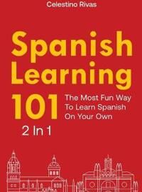 Rivas, Celestino Spanish Learning 101 2 In 1 (1646961153)