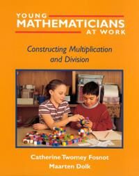 Fosnot Catherine Twomey Young Mathematicians at Work (0325003548)