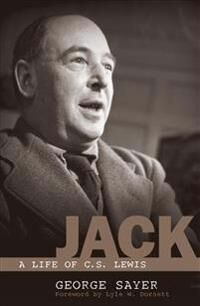 Sayer, George Jack: A Life of C. S. Lewis (1581347391)