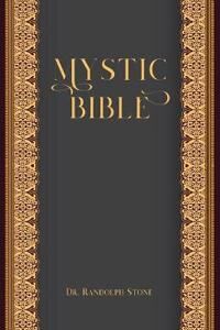 Stone, Randolph Mystic Bible (1941489613)