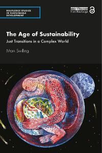 Swilling, Mark The Age of Sustainability (0367178168)