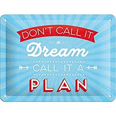 ART Tabliczka blaszana w stylu retro – Don't call it a dream – pomysł na prezent dla fanów nostalgii, metalowa plakietka, 15 x 20 cm ART Tabliczka blaszana w stylu retro – Don't call it a dream – pomysł na prezent dla fanów nostalgii, metalowa plakietka, 15 x 20 cm