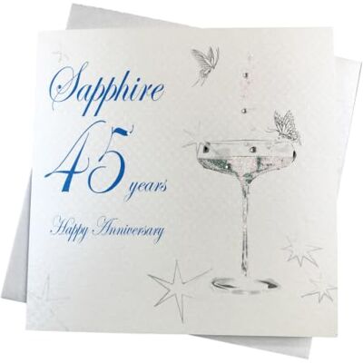 White Cotton Cards BD145C Coupe Glass 'Happy Anniversary 'Sapphire' 45 lat' ręcznie robiona karta rocznicowa, biała White Cotton Cards BD145C Coupe Glass 'Happy Anniversary 'Sapphire' 45 lat' ręcznie robiona karta rocznicowa, biała