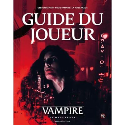 Arkhane Asylum Vampire La Mascarade Przewodnik gracza Gra fabularna Gra planszowa 1 gracz 14 lat i więcej Wersja francuska Arkhane Asylum Vampire La Mascarade Przewodnik gracza Gra fabularna Gra planszowa 1 gracz 14 lat i więcej Wersja francuska