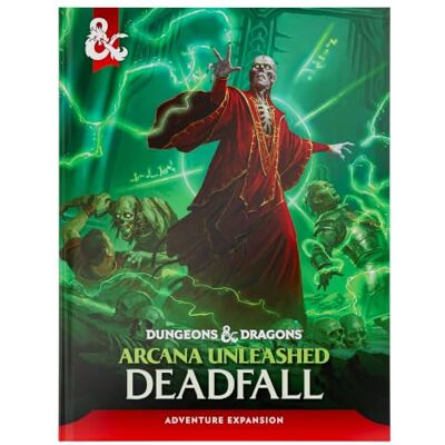 Wizards of the Coast Dungeons & Dragons: Arcana Unleashed: Deadfall Wizards of the Coast Dungeons & Dragons: Arcana Unleashed: Deadfall