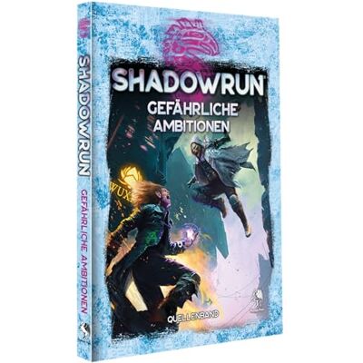 Pegasus Spiele Shadowrun: Gefährliche Ambitionen (Hardcover) Pegasus Spiele Shadowrun: Gefährliche Ambitionen (Hardcover)