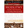 Modlitwy które przynoszą uzdrowienie