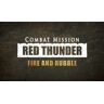 Combat Mission: Red Thunder - Fire and Rubble