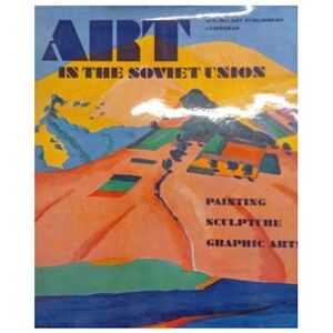 is the soviet union Painting Sculpture Graphic Arts is the soviet union Painting Sculpture Graphic Arts