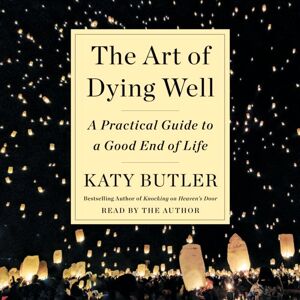ART of Dying Well