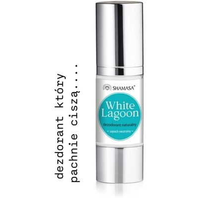 Shamasa White Lagoon naturalny dezodorant w kremie 30 ml Shamasa White Lagoon naturalny dezodorant w kremie 30 ml