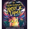 Total Eclipse of Nestor Lopez