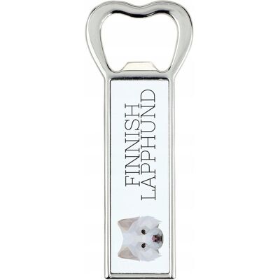 ART Fiński lapphund, Finnish Lapphund -otwieracz do butelek ze zdjęciem i napis ART Fiński lapphund, Finnish Lapphund -otwieracz do butelek ze zdjęciem i napis